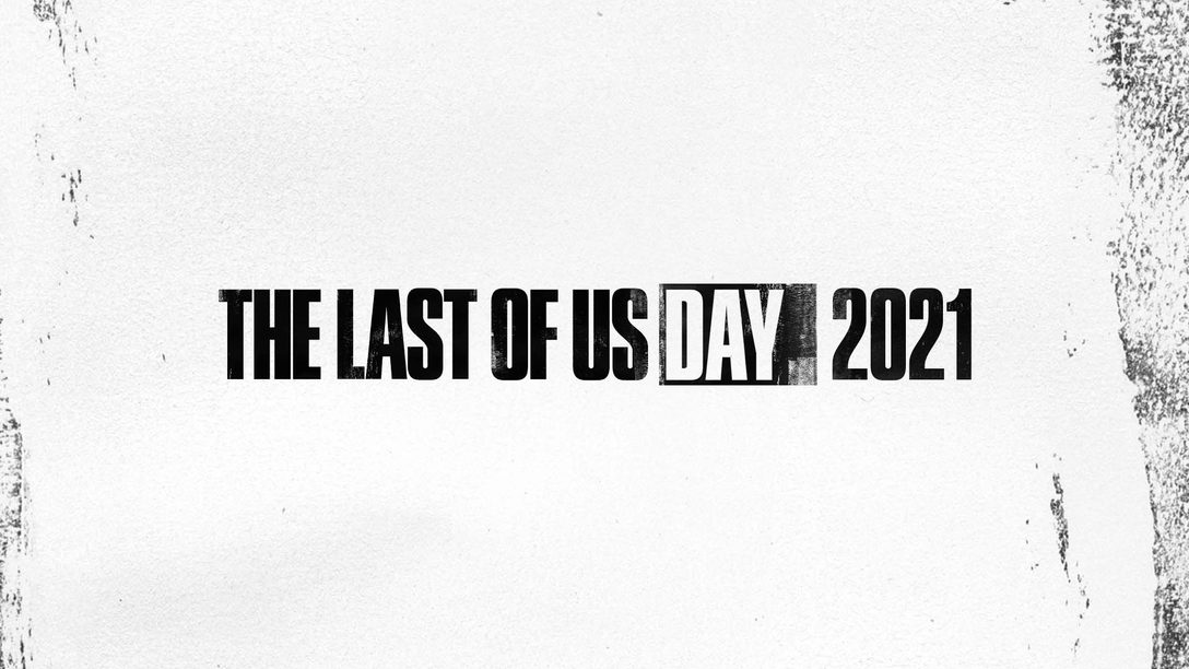 The Last of Us Day 2021社群慶典