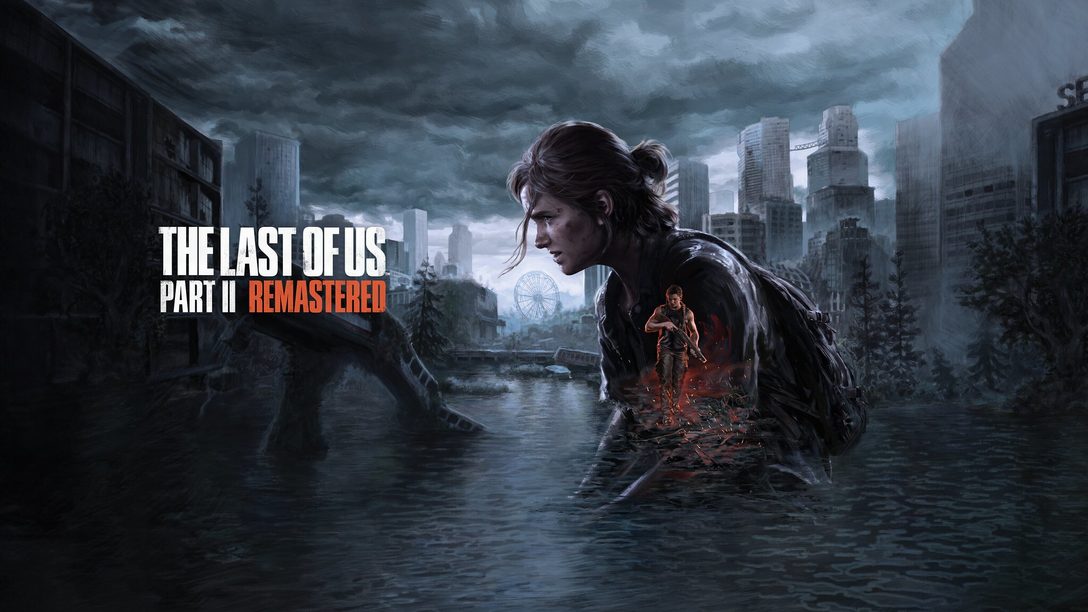 《The Last of Us Part II Remastered》1月19日推出，深入探索全新功能
